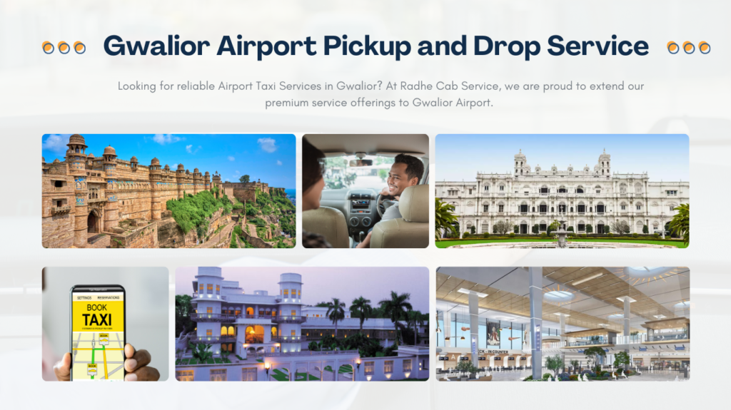 Book a reliable Gwalior airport taxi for pickup and drop